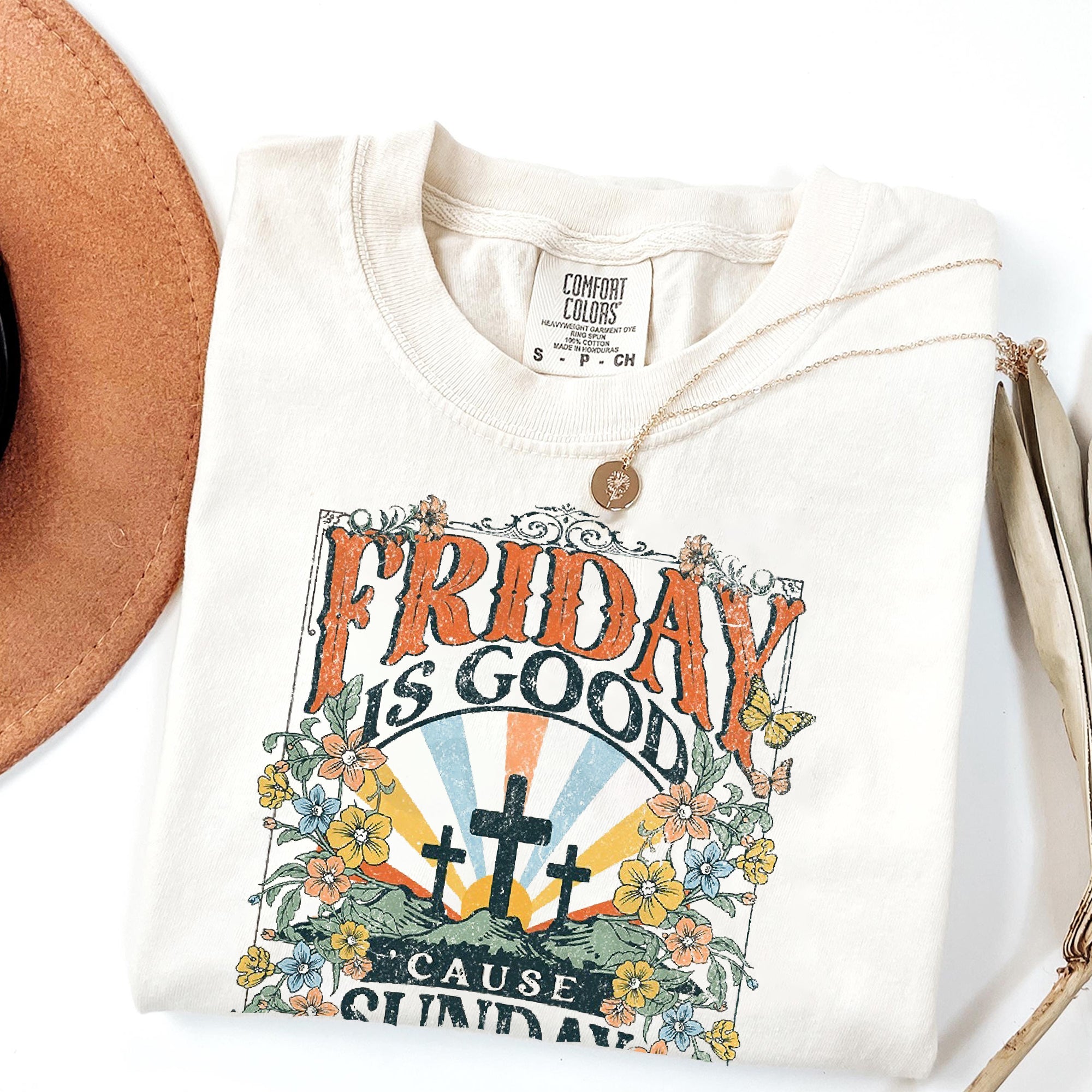 Christian Comfort Colors® Shirt - Friday Is Good Cause Sunday Is Coming Shirt - Women Christian Religious Tee & Sweatshirt
